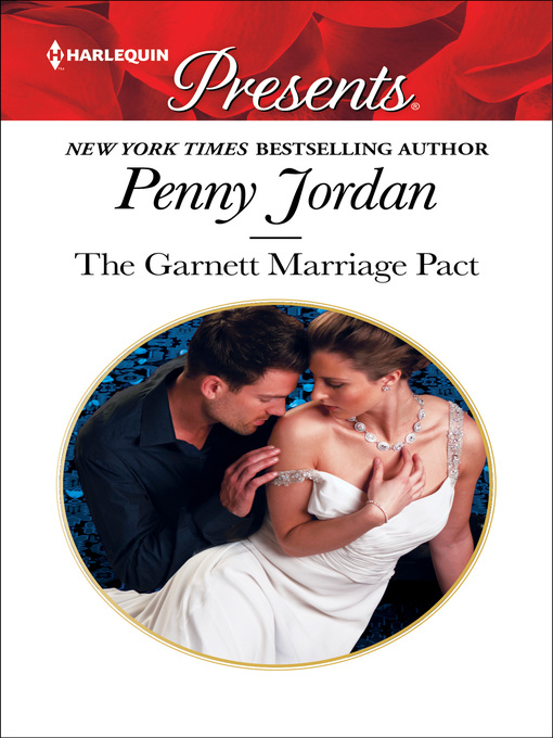 Title details for The Garnett Marriage Pact by Penny Jordan - Available